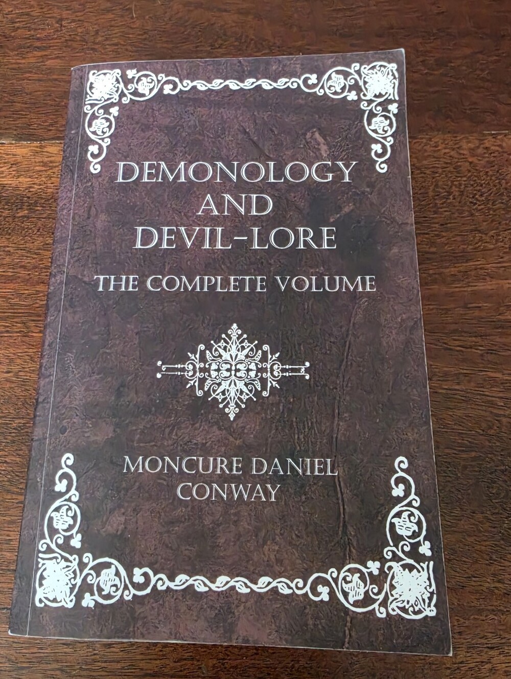 Demonology and Devil-Lore by Moncure Daniel Conway The Complete Volume Paperback